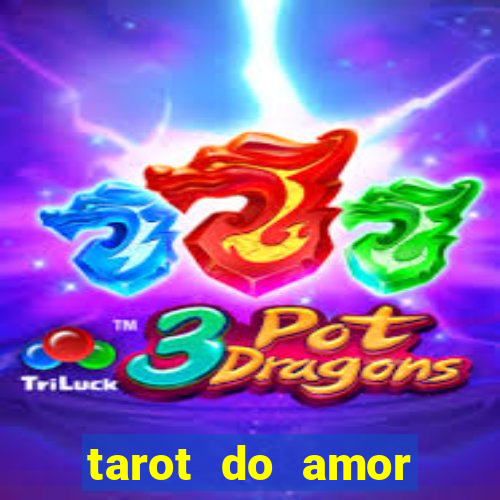 tarot do amor estrela guia o que dizem as cartas